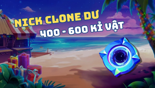 Clone Dư 400-600 Kỉ Vật